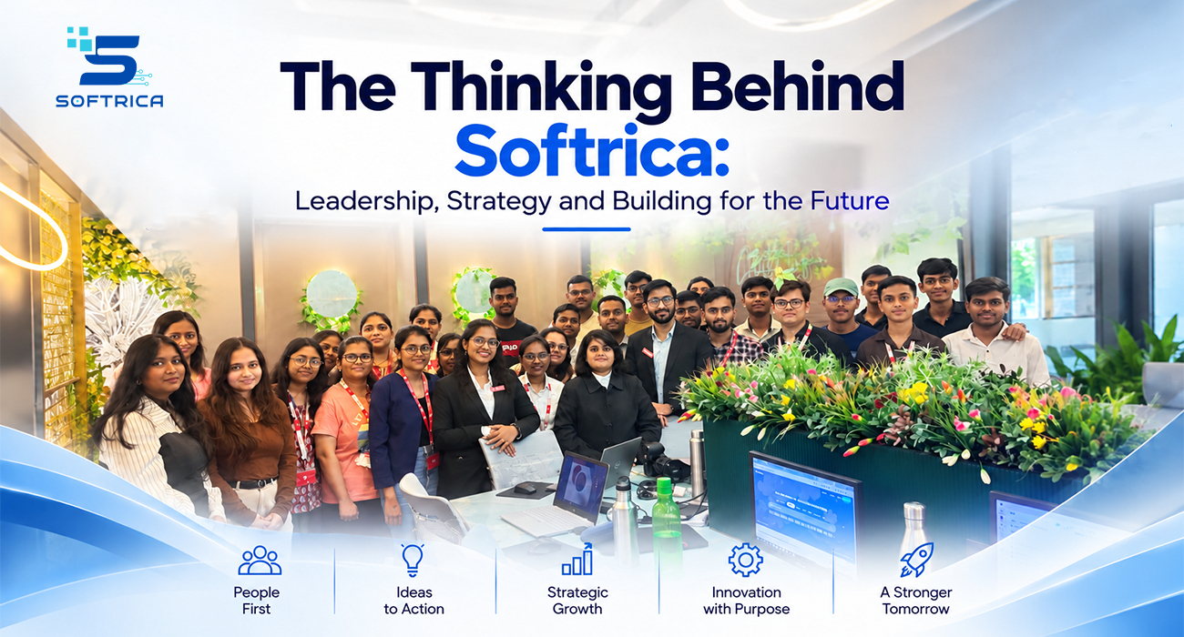 The Thinking Behind Softrica: Leadership, Strategy & Growth